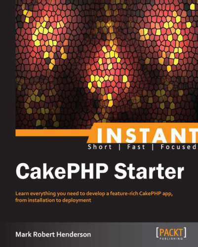 Instant Cakephp Starter Mark Robert Henderson
