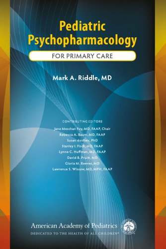 Pediatric Psychopharmacology For Primary Care Mark A Riddle