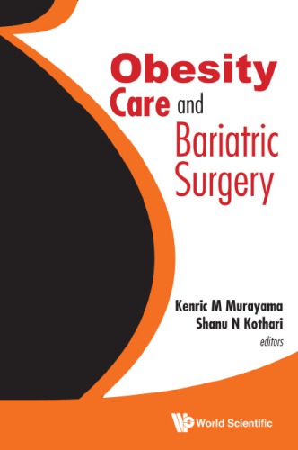 Obesity Care And Bariatric Surgery Kenric M Murayama Shanu N Kothari