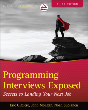 Programming Interviews Exposed John Mongan Noah Kindler And Eric Giguere