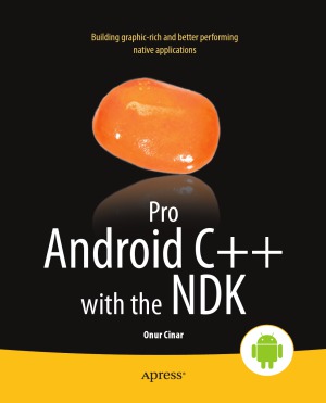 Pro Android C With The Ndk Onur Cinar