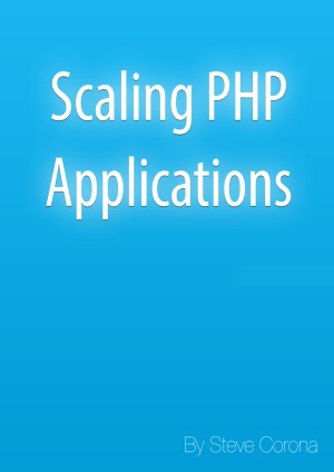 Scaling Php Applications Steve Corona