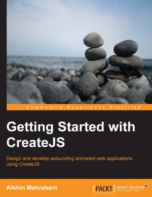 Getting Started With Createjs Afshin Mehrabani