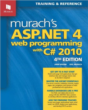 Murachs Aspnet 4 Web Programming With C 2010 Anne Boehm Joel Murach