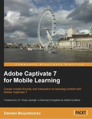 Adobe Captivate 7 For Mobile Learning Damien Bruyndonckx