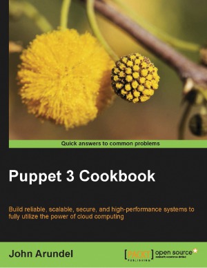 Puppet 3 Cookbook John Arundel