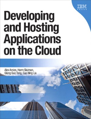 Developing And Hosting Applications On The Cloud Alex Amies Harm Sluiman