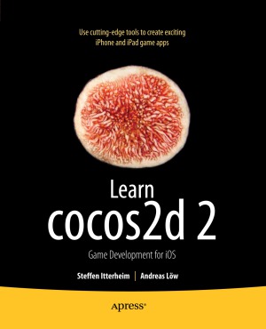 Learn Cocos2d 2 Game Development For Ios Steffen Itterheim