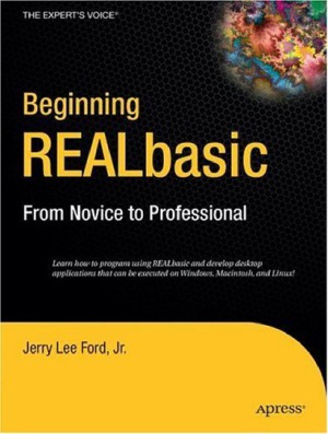 Beginning Realbasic From Novice To Professional Jerry Lee Ford
