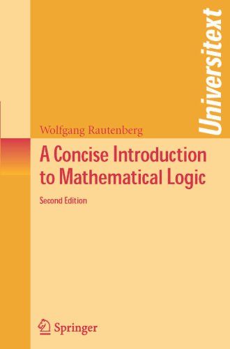 A Concise Introduction To Mathematical Logic 2nd Wolfgang Rautenberg