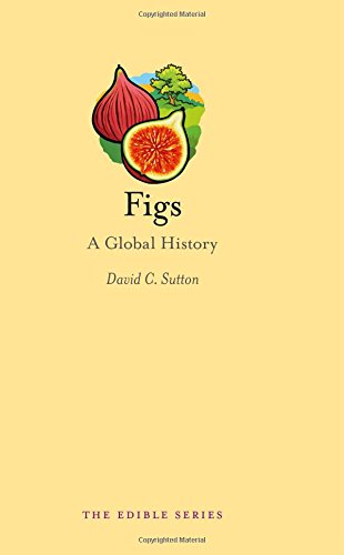 Figs A Global History David C Sutton