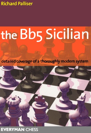 The Bb5 Sicilian Richard Palliser
