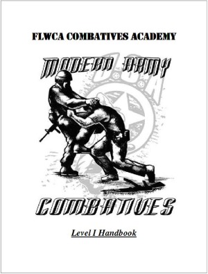 Modern Army Combatives Level 1 Handbook Flwca Combatives Academy