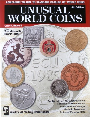 Unusual World Coins Companion Volume To Standard Catalog Of World Coins 4th Edition Colin R