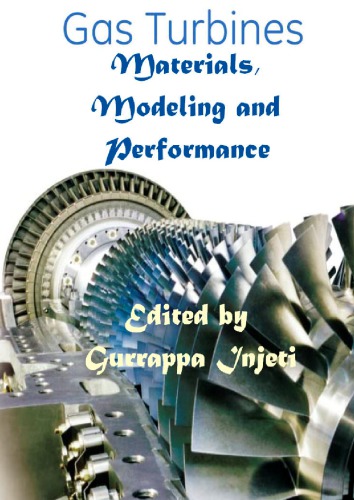 Gas Turbines Materials Modeling And Performance 1st Edition Gurrappa Injeti