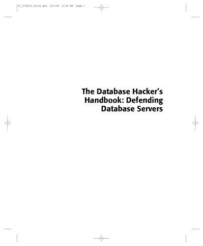 The Database Hackers Handbook 1st Edition David Litchfield Chris Anley