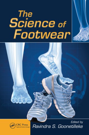 The Science Of Footwear Human Factors And Ergonomics Ravindra S Goonetilleke