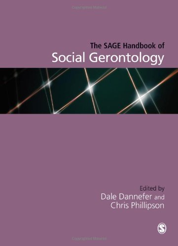 The Sage Handbook Of Social Gerontology Dale Dannefer Chris Phillipson