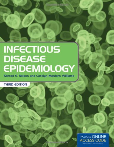Infectious Disease Epidemiology Theory And Practice 3rd Edition Kenrad E Nelson
