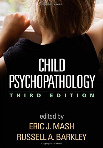 Child Psychopathology Third Edition 3rd Edition Eric J Mash Phd
