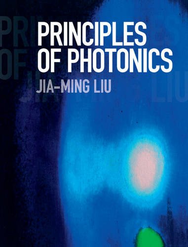 Principles Of Photonics Jiaming Liu