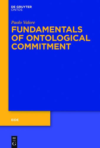 Fundamentals Of Ontological Commitment Paolo Valore
