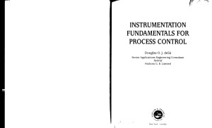 Instrumentation Fundamentals For Process Control Douglas O De Sa
