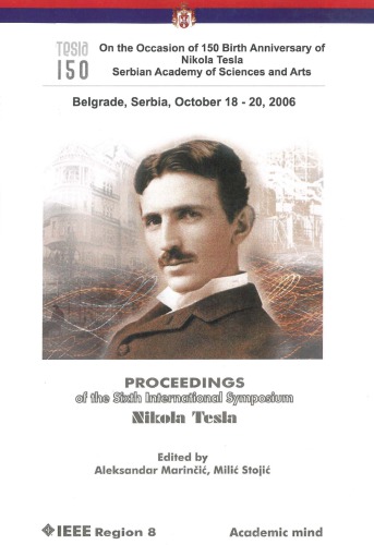 Proceedings Of The Sixth International Symposium Nikola Tesla Aleksandar Marincic