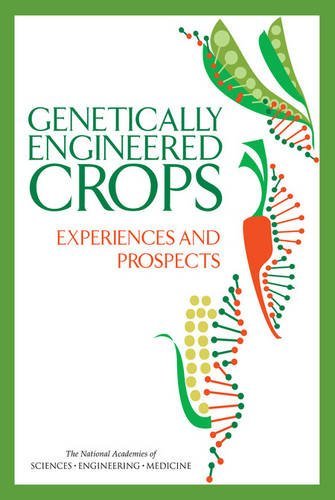 Genetically Engineered Crops Experiences And Prospects Coll