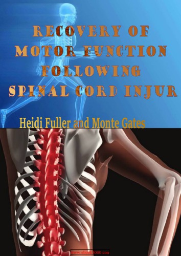 Recovery Of Motor Function Following Spinal Cord Injury Heidi Fuller