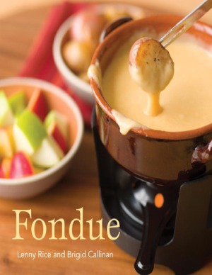 Fondue Lenny Rice Brigid Callinan