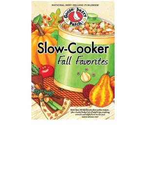 Slowcooker Fall Favorites Gooseberry Patch