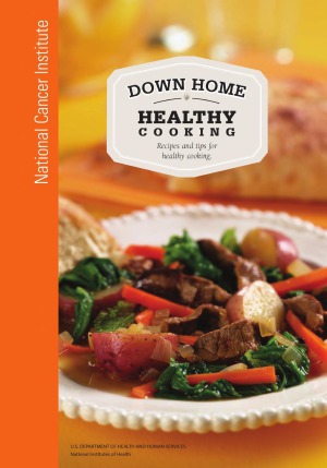 Down Home Healthy Cooking Recipes And Tips For Healthy Cooking Barry Leonard