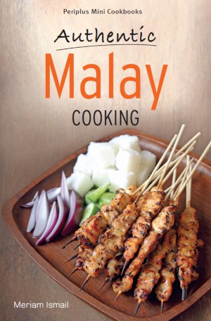 Mini Authentic Malay Cooking Meriam Ismail