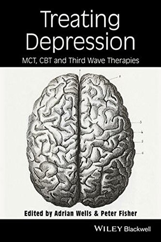 Treating Depression Mct Cbt And Third Wave Therapies 1st Edition Adrian Wells