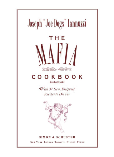 The Mafia Cookbook Revised And Expanded Joseph Iannuzzi