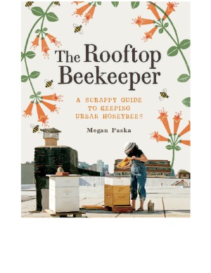 Rooftop Beekeeper Megan Paska