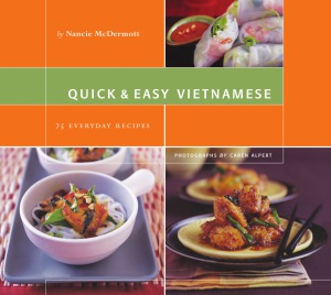 Quick Easy Vietnamese 75 Everyday Recipes Nancie Mcdermott