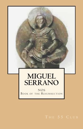 Nos Book Of The Resurrection Miguel Serrano