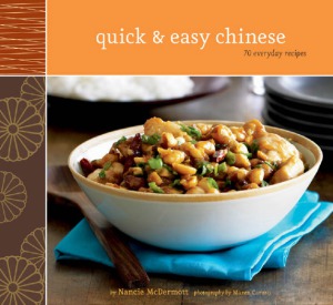 Quick Easy Chinese 70 Everyday Recipes Nancie Mcdermott