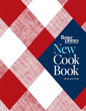 Better Homes Gardens New Cook Book 16th Edition 16th Edition Better Homes Gardens
