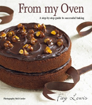 From My Oven A Stepbystep Guide To Successful Baking Fay Lewis
