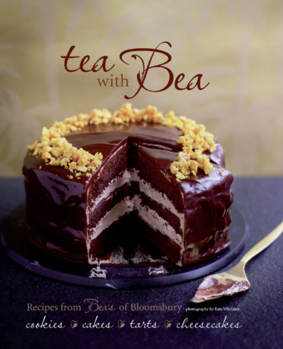 Tea With Bea Recipes From Beas Of Bloomsbury Bea Vo