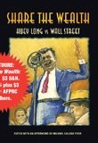 Share The Wealth Huey Long Vs Wall Street Michael Collins Piper