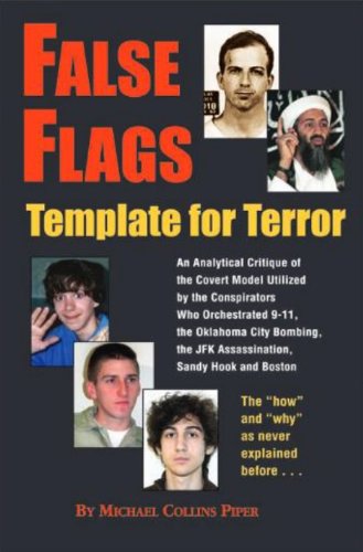 False Flags Template For Terror Michael Collins Piper