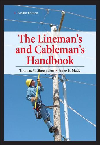 Linemans And Cablemans Handbook 12th Thomas M Shoemaker