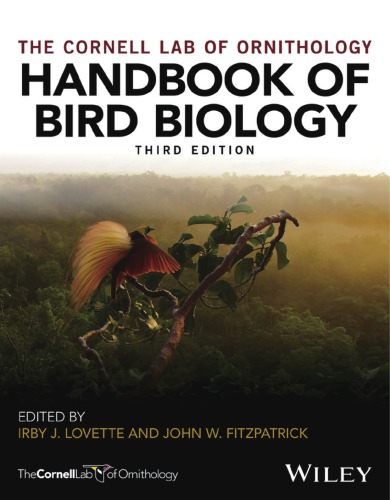 Cornell Lab Of Ornithologys Handbook Of Bird Biology 3rd Edition Irby J Lovette And John W Fitzpatrick
