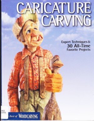 Caricature Carving Woodcarving Illustrated