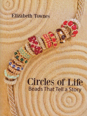 Circles Of Life Beads That Tell A Story Elizabeth Townes