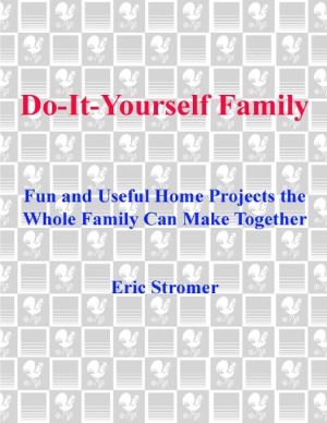 Doityourself Family Eric Stromer